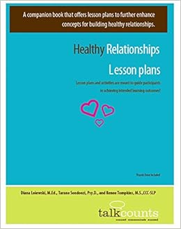 Healthy Relationships Lesson Plans Diana Loiewski Tarane Sondoozi Renee Tompkins Amazon Com Books