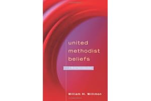 United Methodist Beliefs: A Brief Introduction
