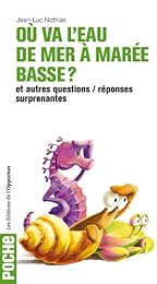 Où va l'eau de mer à marée basse ?