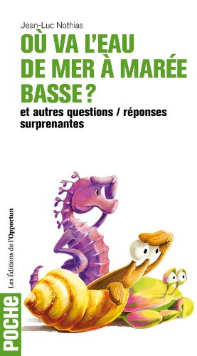 Où va l'eau de mer à marée basse ?