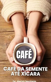 Livro Café da semente até a xícara