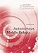 Introduction to Autonomous Mobile Robots (Intelligent Robotics and Autonomous Agents series)