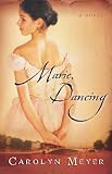 Marie, Dancing