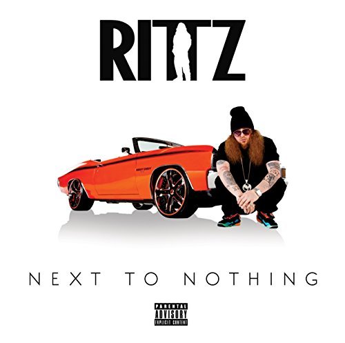 Rittz - Next to Nothing by Rittz - Zortam Music