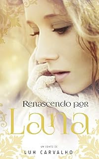 Livro Renascendo por Lana
