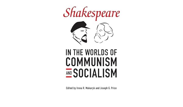 Amazon Com Shakespeare In The World Of Communism And Socialism