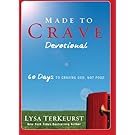 Made to Crave Devotional: 60 Days to Craving God, Not Food
