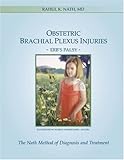 Obstetric Brachial Plexus Injuries