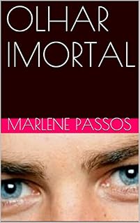 Livro OLHAR IMORTAL