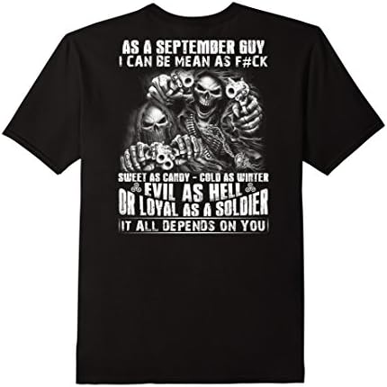 Mens As A September Guy I Can Be Mean As F T Shirt Large Black