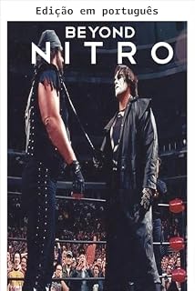 Livro Além de Nitro: Histórias não contadas da era da WCW (Coleção de livros NITRO Livro 2)