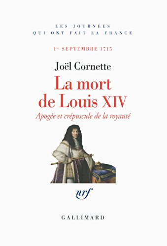 La  mort de Louis XIV