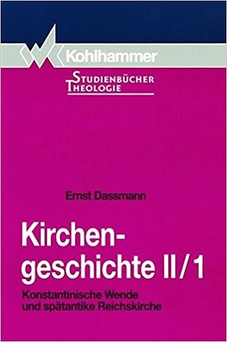 Kirchengeschichte Tl 2 1 Konstantinische Wende Und Spatantike Reichskirche Kohlhammer Studienbucher Theologie Band 11 Amazon De Dassmann Ernst Bucher