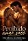 Livro Proibido Amar Você: Eles cresceram juntos. Amar nunca fez parte do plano.