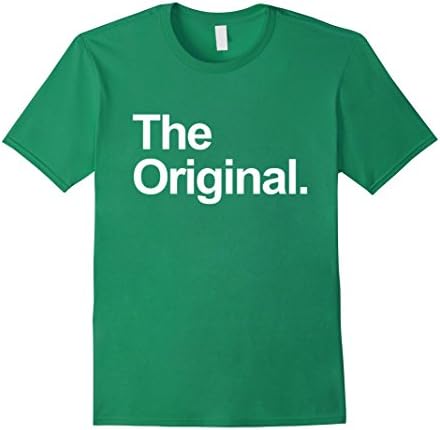 Mens The Original - The Remix Funny Matching Birthday Shirts XL Kelly Green