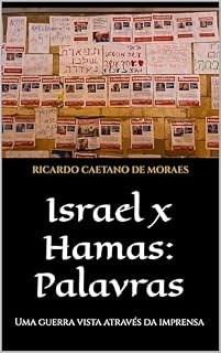 Livro Israel x Hamas: Palavras: Uma guerra vista através da imprensa