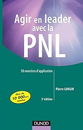 Agir en leader avec la PNL