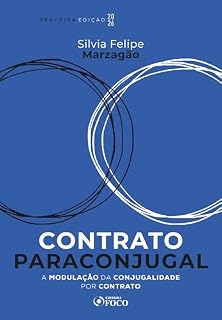 Livro Contrato Paraconjugal - A Modulação da Conjugalidade por Contrato - Teoria e Prática - 3ª Ed - 2026