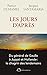 Les Jours d'après (EDITIONS DE L'O) (French Edition) by 