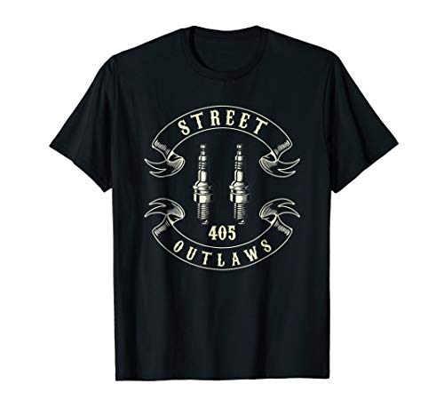 405 Street Outlaws T Shirt