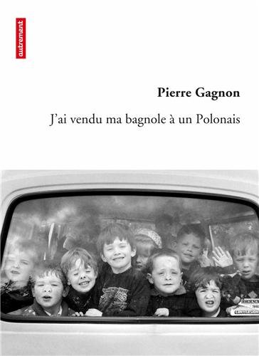 J'ai vendu ma bagnole à un Polonais