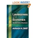 Lawlessness and Economics: Alternative Modes of Governance (The Gorman Lectures in Economics)