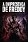 Livro A Onipresença de Freddy: Quando o poder absoluto se torna o seu maior pesadelo.