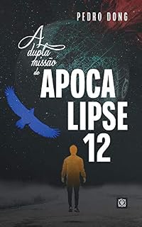 Livro A dupla missão de Apocalipse 12