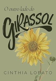 Livro O outro lado do Girassol