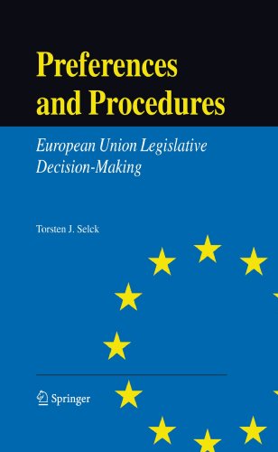 Preferences and Procedures: European Union Legislative Decision-Making
