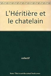 L' héritière et le châtelain