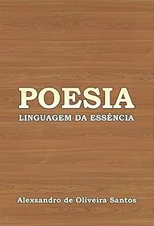 Livro POESIA: Linguagem da Essência