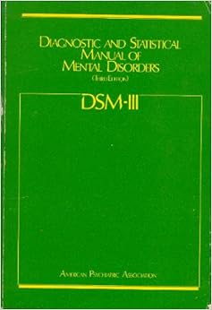 Diagnostic and Statistical Manual of Mental Disorders - Third Edition
