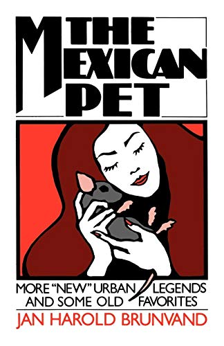 The Mexican Pet by Jan Harold Brunvand