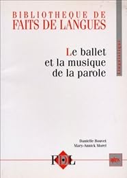Le  ballet et la musique de la parole