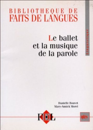 Le  ballet et la musique de la parole