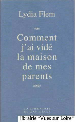 Comment j'ai vidé la maison de mes parents