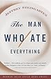 The Man Who Ate Everything