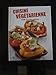 cuisine vegetarienne saine et savoureuse by 