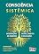 Livro Consciência SIstêmica: Integração de saberes. Saúde, direito e educação.