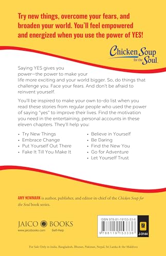 Chicken Soup for the Soul Series: The Power of Yes! : 101 Stories about Adventure, Change and Positive Thinking 1