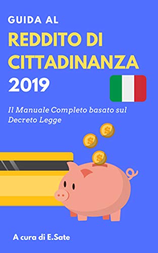 Amazoncom Guida Al Reddito Di Cittadinanza 2019 Il