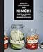 Kimchi: Essential recipes of the Korean Kitchen