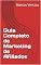 Livro Guia Completo de Marketing de Afiliados: A inteligência emocional é uma jornada contínua