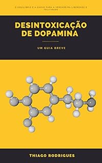 Livro Desintoxicação de Dopamina: Um Guia Breve