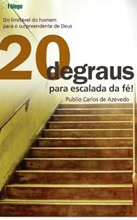Livro 20 Degraus para a Escalada da Fé