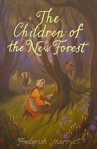 Amazon.com: The Children of the New Forest (Yesterday's Classics
