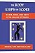 The Body Keeps the Score: Brain, Mind, and Body in the Healing of Trauma primary