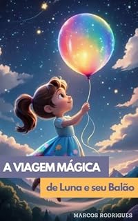 Livro A Viagem Mágica de Luna e seu Balão