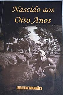 Livro Nascido aos Oito Anos